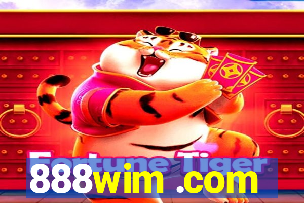 888wim .com